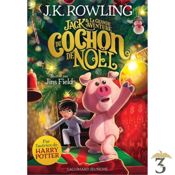 Jack et la grande aventure du cochon de noël (grand format) - Les Trois Reliques, magasin Harry Potter - Photo N°1